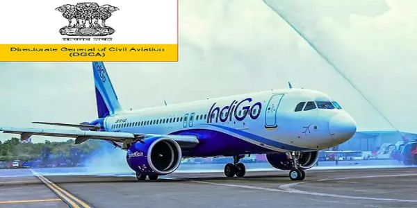 ઇન્ડિગો કટોકટી પર ડીજીસીએ નજર રાખશે, આઠ સભ્યોની મોનિટરિંગ ટીમની રચના