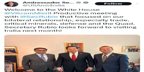 ભારતીય વિદેશ સચિવે અમેરિકાના મંત્રી સાથે મુલાકાત કરી; રૂબિયો આવતા મહિને ભારતની મુલાકાત લેશે
