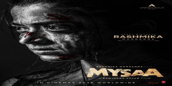 રશ્મિકા મંદાનાના જન્મદિવસ પર માયસાનો એક શક્તિશાળી લુક રિલીઝ થયો